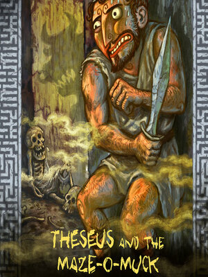 cover image of Theseus and the Maze-O-Muck